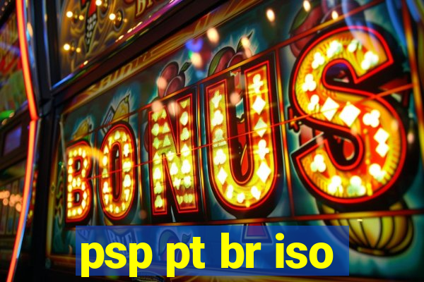 psp pt br iso